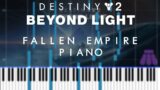 Fallen Empire Piano – Destiny 2 Beyond Light | + Sheet Music