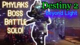 Phylaks Boss Battle! [Destiny 2 Beyond Light]