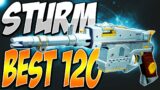 STURM IS THE BEST 120 EXOTIC in Destiny 2 Beyond Light