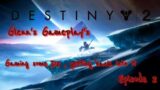 Destiny 2 Beyond Light | Gaming some D2, getting back into it. | Episode 2
