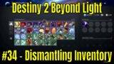 Destiny 2 Beyond Light #34 – Dismantling Inventory