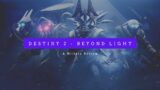 Destiny 2 – Beyond Light : A Writers Review