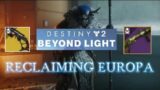Destiny 2 Beyond Light Final step reclaiming Europa #SeasonOfTheHunt #season13 #destiny2 #season12
