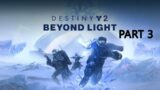 Lets Play: Destiny 2 Beyond Light !!! PART 3. (BIH/SRB/CRO)