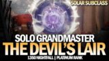 Solo Grandmaster Nightfall The Devil's Lair (Solar Subclass) [Destiny 2]