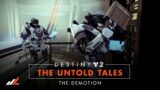 The Demotion | Destiny 2 – The Untold Tales – Ep. 1