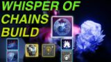 WHISPER OF CHAINS BUILD | Season Of The Chosen Behemoth Build | Best Titan Build Beyond Light