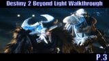 Destiny 2 Beyond Light PS5 Gameplay Walkthrough 4K 60 FPS Part 3 (No Commentary)