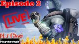Beyond B.S | Destiny 2 Beyond Light Live Playthrough Gameplay Episode 2