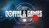 Coffee & Games Live, Episode 17: Destiny 2, Beyond Light