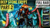 Complete Walkthrough: Deep Stone Crypt Raid | Beyond Light [Destiny 2]