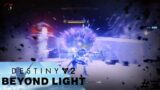 Destiny 2: Beyond Light #3 – Breaking an Empire