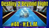 Destiny 2 Beyond Light #44 – H.E.L.M.