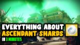 Destiny 2 | Everything About "Ascendant Shards" How To Get Shards & Use Them!
