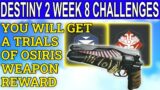 Destiny 2 Week 8 Challenges With Trials Of Osiris Weapons Reward (Season 13 Beyond Light)