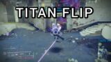 Destiny 2 beyond light: Titan FLIP  (The clip is not mine, credits in the description)