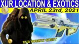 XUR Location And Exotics For April 23rd, 2021- Beyond Light (Destiny 2)