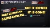 DESTINY 2 Beyond LIGHT: HOW TO GET RARE GUARDIAN GAMES EMBLEM! (get it before it is gone!)