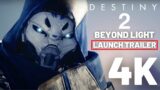 Destiny 2: Beyond Light – Official Launch Trailer – 4K