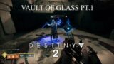 Destiny 2: Beyond Light | Vault Of Glass Raid Part 1 | Roleplay and Funny Moments
