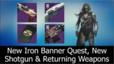Destiny 2 | New Iron Banner Quest, New Shotgun & Returning Weapons