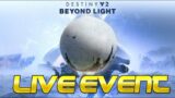 End of Season Finale! The Traveler HEALS In Destiny 2 "Beyond Light" Live Event? Chill Live Stream!