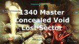 1340 Master Concealed Void Lost Sector | Destiny 2 Beyond Light