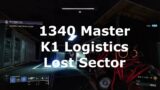 1340 Master K1 Logistics Lost Sector | Destiny 2 Beyond Light