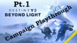 Destiny 2: Beyond Light New Campaign (no commentary)