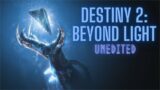 Destiny 2: Beyond Light Playthrough-Unedited