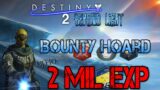 Destiny 2 | Bounty Hoarding for Beyond Light | up to 2 Mil Exp