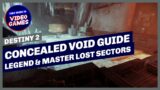 Destiny 2 – Concealed Void Lost Sector Guide Plus How To Get Exotic Loot Solo