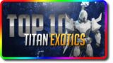 Destiny 2 – Top 10 Titan Exotics in PvE & PvP (Destiny 2 Beyond Light Best Titan Loadout)