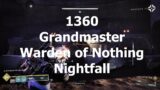1360 Grandmaster Warden of Nothing Nightfall | Destiny 2 Beyond Light