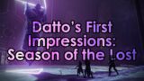 Destiny 2: Datto's First Impressions of Season of the Lost
