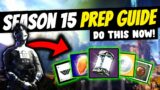 Destiny 2 | SEASON 15 PREP GUIDE! Everything You NEED To Prepare! – Season of the Wish