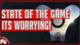 Destiny 2 The State of the Game is Worrying (Beyond Light)