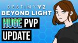 Huge PVP Update – New Maps And New Game Modes Coming | Destiny 2 Beyond Light