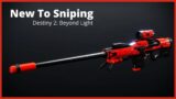 New To Sniping | Destiny 2: Beyond Light