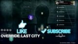 Override: Last City  —  Destiny 2: Beyond Light – Season of the Splicer