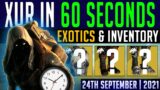 DESTINY 2 | GO NOW! XUR'S INVENTORY IN 60 SECONDS! Where is Xur? (24th September, 2021)