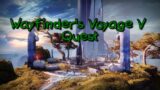 Destiny 2: Beyond Light | Quest: "Wayfinder's Voyage V" | Catalyst, Secrets &  Scorn Knowledge