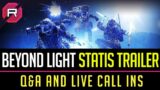 Destiny 2 Beyond Light Stasis Trailer, Q&A, VIP Call Ins