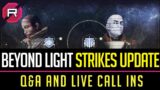 Destiny 2 Beyond Light Strikes Update [Past Broadcast]