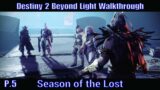 Season of the Lost Week 1-1 | Destiny 2 Beyond Light PS5 Gameplay Walkthrough Part 5 (No Commentary)