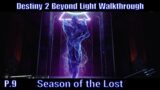 Season of the Lost Week 2-3 | Destiny 2 Beyond Light PS5 Gameplay Walkthrough Part 9 (No Commentary)