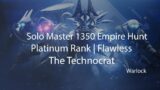 Solo Flawless 1350 Master Empire Hunt – The Technocrat (PLATINUM)[Destiny 2 Beyond Light]