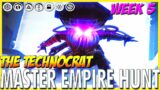 destiny 2 – "WEEKLY RESET" master empire hunt the technocrat – week 5 reset day (pinnacle rewards)