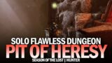 Solo Flawless Pit of Heresy Dungeon in Season of the Lost (Hunter) [Destiny 2]