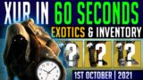DESTINY 2 | GO NOW! XUR'S INVENTORY IN 60 SECONDS! Where is Xur?  (1st October, 2021)